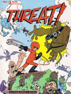 Threat! #3 FN ; Fantagraphics | Holo Brothers