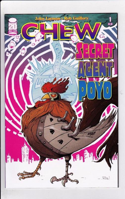 CHEW SECRET AGENT POYO #1, 1st Print, NM, Rob Guillory, John Layman, 2012