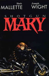 Shotgun Mary (1st Series) #1CS FN ; Antarctic | Compact Disc Edition Variant Mot