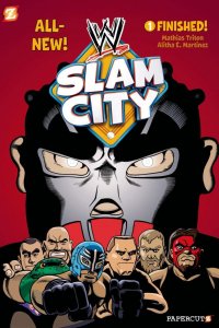 WWE Slam City #1 VF/NM ; Papercutz | Finished