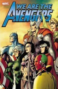 Avengers: We are the Avengers Marvel Comics TP Paperback Book