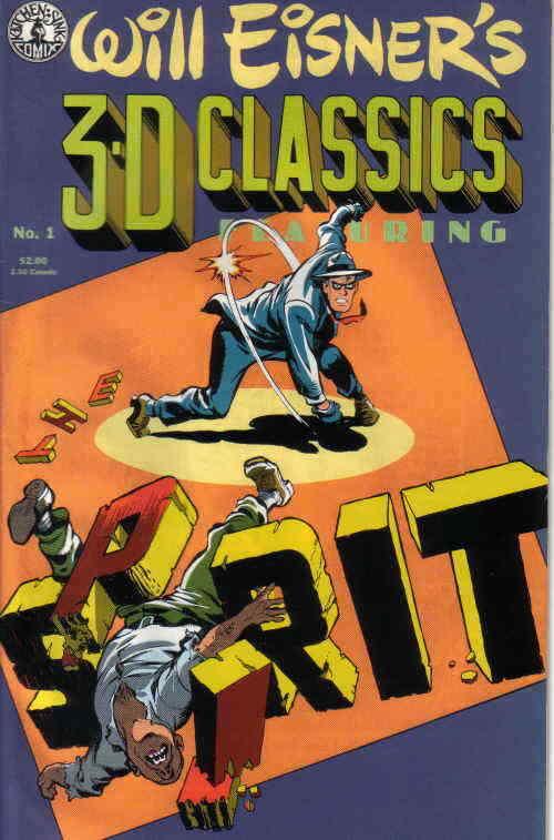 Will Eisner’s 3-D Classics: Spirit #1 FN; Kitchen Sink | save on shipping - deta