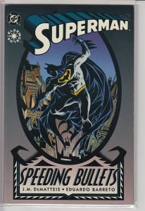 SUPERMAN: SPEEDING BULLETS (1993 DC) #1 CVR A EDUARDO BARRETO