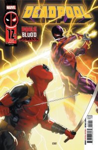 Deadpool #12 (Pick a Variant) Bagged & Boarded (Marvel 2025) Pools of Blood