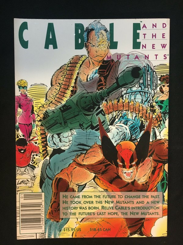 CABLE AND THE NEW MUTANTS TRADE PAPERBACK REPRINTS NEW MUTANTS #86-94