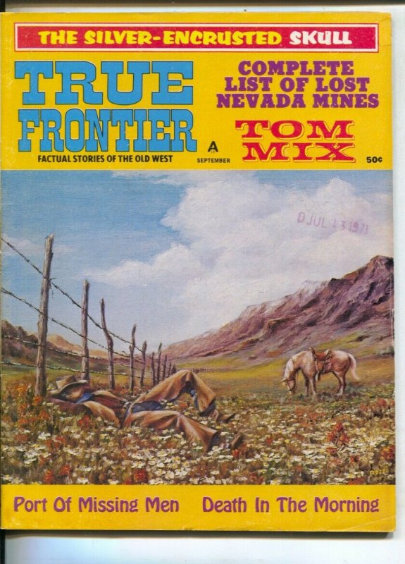 True Frontier 9/1971-Tom Mix-early movie photos & story-Judge Roy Bean-Ed Ear...