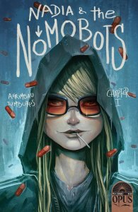 Nadia Nomobots #1 Cvr A Tumburus Opus Comics Comic Book