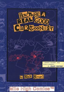 HOW TO BE A REAL GOOD CARTOONIST (2003 Series) #1 Very Fine