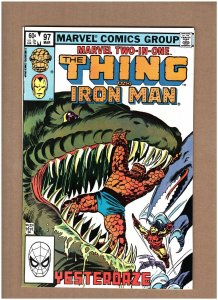 Marvel Two-In-One #97 Thing & Iron Man 1982 Bronze Age VF/NM 9.0