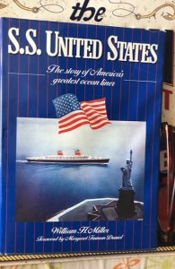 S.S. United states-The story of America’s greatest ocean liner, signed, 1991,