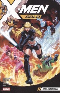 X-Men: Gold (2nd Series) TPB #5 VF/NM ; Marvel | Cruel And Unusual