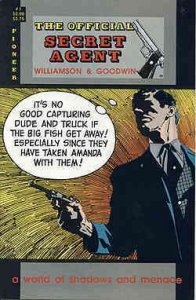 Official Secret Agent, The #1 VF/NM ; Pioneer