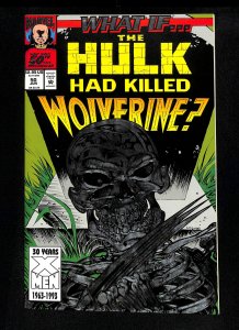 What If? (1989) #50 Hulk Had Killed Wolverine?!