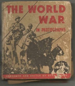 The World War in Photographs ORIGINAL Vintage 1934 Whitman Big Little Book