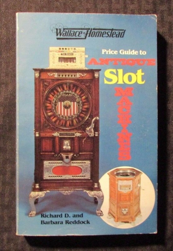 1981 Wallace-Homestead ANTIQUE SLOT MACHINES Price Guide VG+ 4.5