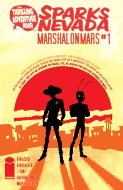 Thrilling Adventure Hour Presents Sparks Nevada Marshal on Mars #1, VF+ (Stoc...