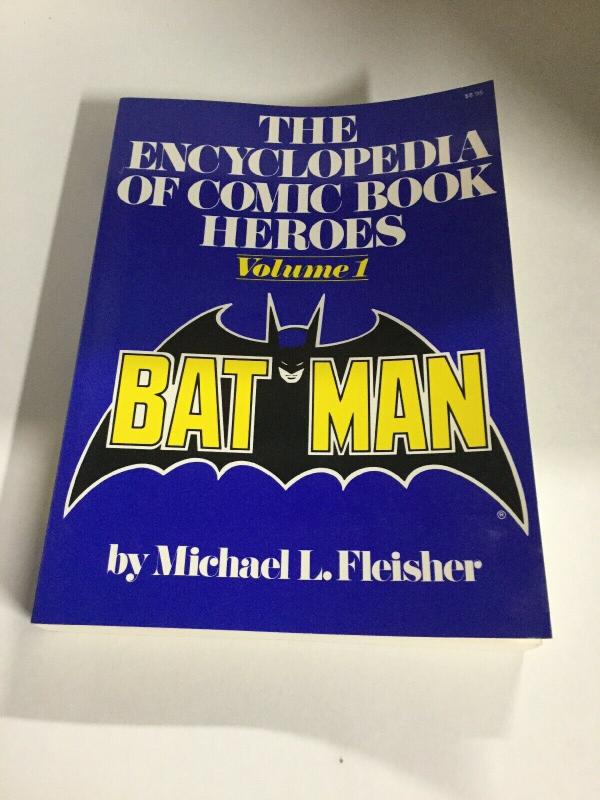 The Encyclopedia Of Comic Book Heroes Volume 1 Batman Oversized SC B12