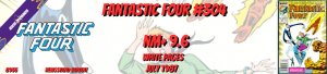 Fantastic Four 304 NM+ 9.6 Newsstand Marvel 1987