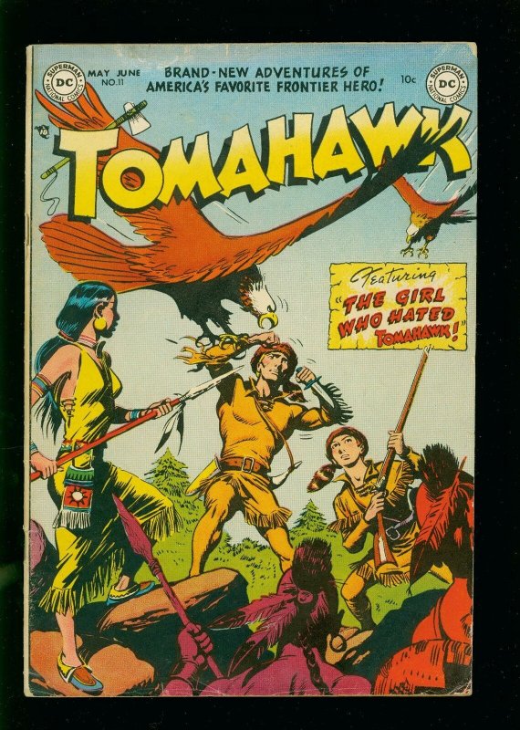 TOMAHAWK #11 1952- DC WESTERN GIRL WHO HATED TOMAHAWK- GOLDEN AGE VG+