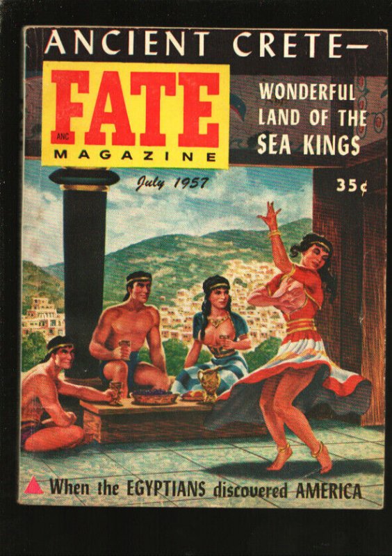 Fate 7/1957-Ancient Crete-Land of the Sea Kings-When Egyptians Discovered Ame...