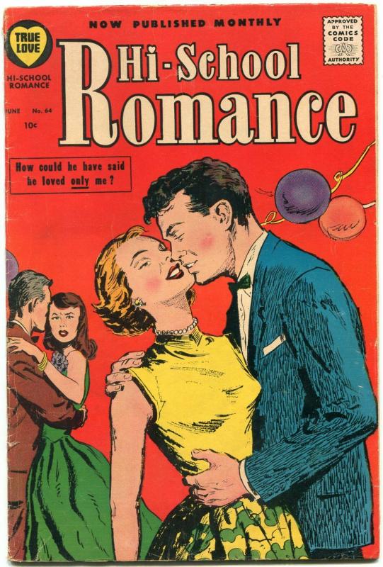 Hi-School Romance #64 1957- Harvey comics- Bob Powell art VG+