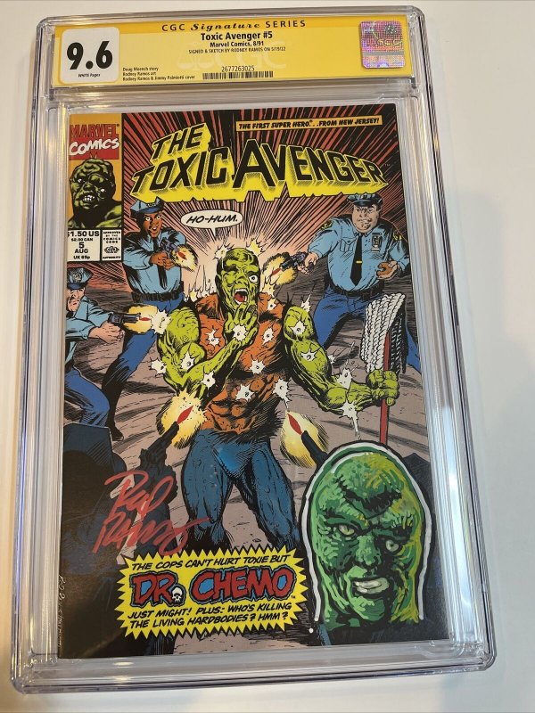 Toxic Avenger (1991) # 5 (CGC 9.6 SS) Signed & Sketch Rodney Ramos