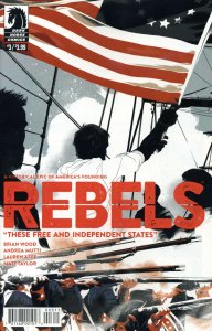 Rebels: These Free and Independent States #3 VF ; Dark Horse | Brian Wood