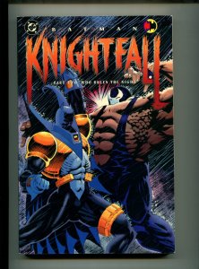 Batman: Knightfall Part 2 - Who Rules the Night / TPB (7.0) 1993