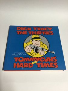 Dick Tracy The Thirties Tommy Guns And Hard Times HC Hardcover