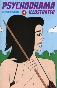Psychodrama Illustrated Issue #6 VF ; Fantagraphics | Gilbert Hernandez