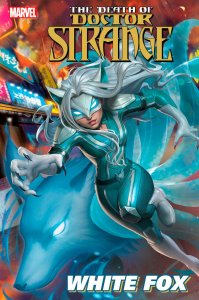 DEATH OF DOCTOR STRANGE: WHITE FOX 1