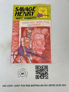 Savage Henry By Matt Howarth # 1 VF Iconografix Comic Book Indy 6 J229