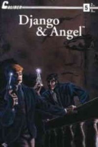 Django and Angel #5 VF/NM ; Caliber | Last Issue