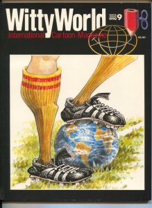 Witty World #9 1990-International Cartoon Magazine-Mort Drucker-Phil Yeh-MAD-VF