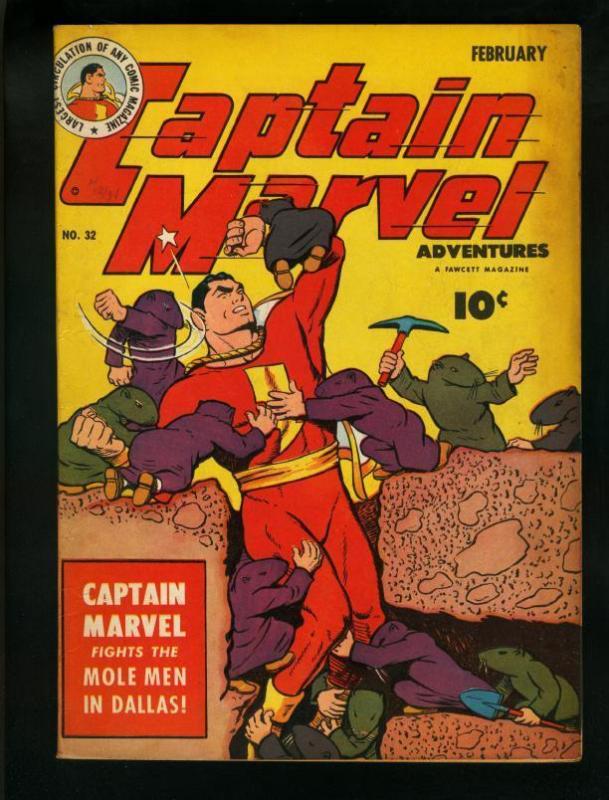 CAPTAIN MARVEL ADVENTURES #32-MOLE MEN IN DALLAS-1944   VF-