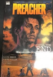 Preacher Until The End of The World (1997, Vertigo/DC Comics) TPB