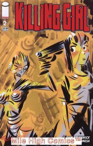 KILLING GIRL (2007 Series) #2 Near Mint Comics Book