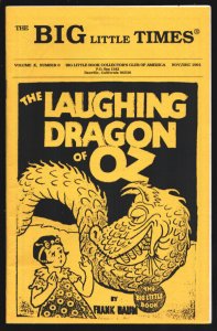 Big Little Times 11/1991-Why Is The Laughing Dragon of Oz So Rare? by Kim N...