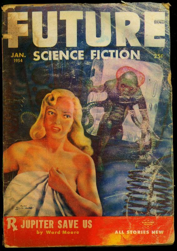 Future Science Fiction Pulp January 1954- Alex Schomburg cover- Ward Moore POOR