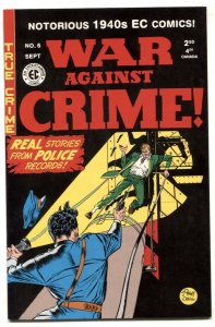 War Against Crime #6 2000- Gemstone reprint- EC comic