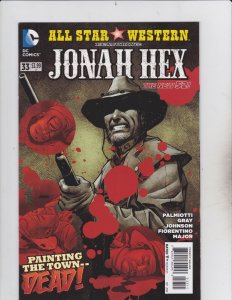 DC Comics! All Star Western! Featuring Jonah Hex! Issue 33! 