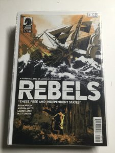 Rebels: These Free And Independent States #1 (2017)