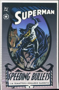 Superman: Speeding Bullets (1993) Superman