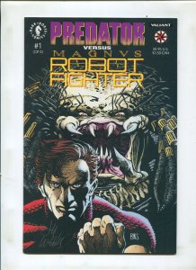 PREDATOR VERSUS MAGNUS ROBOT FIGHTER #1 (9.2 OR BETTER) SIGNED LEE WEEKS