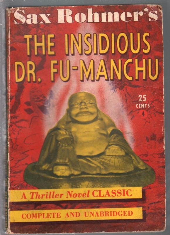 Thriller Novel Classic #4 1940's-Insidious Dr Fu-Manchu-Sax Rohmer-VG