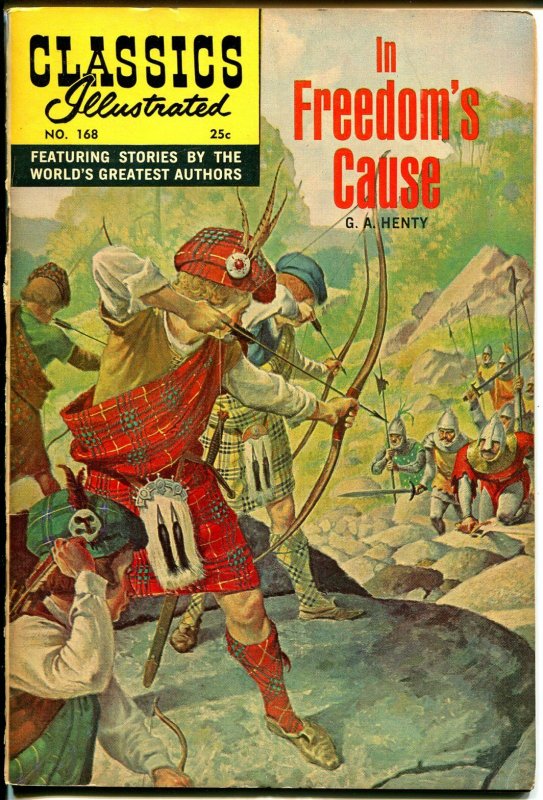 Classics Illustrated #168 1969-Gilberton-In Freedom's Cause Henty-HRN 169-VF+