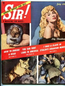 Sir! Magazine July 1952-HEAD SHRINKING-LILY CHRISTINE-R. TURPIN FN