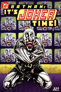 Batman: It's Joker Time (1 of 3)