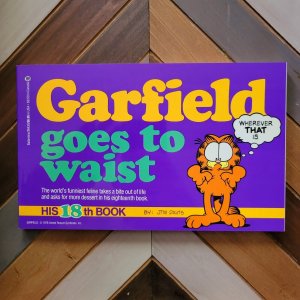 GARFIELD GOES TO WAIST (Jim Davis 1990) His 18th Book / 1st Print Comic Strips