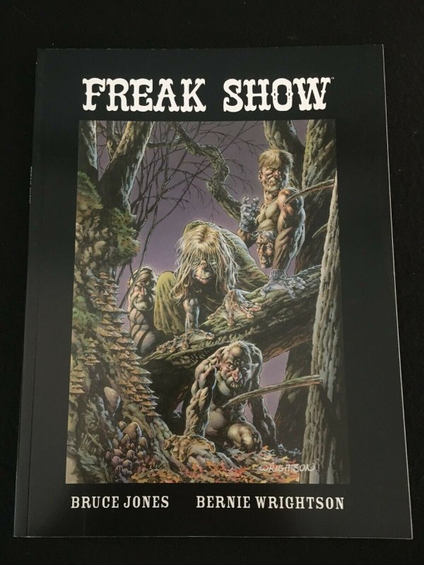 FREAK SHOW by Bruce Jones and Bernie Wrightson, Image Trade Paperback 